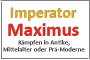 Online Spiele Lk. Dahme-Spreewald - Kampf Prä-Moderne - Imperator Maximus